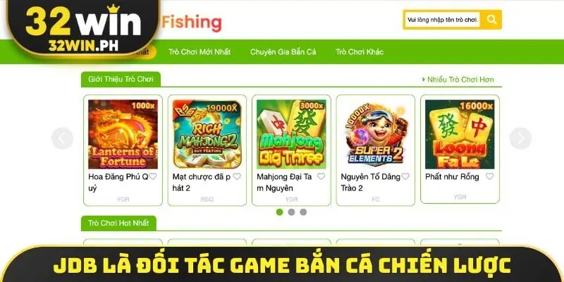 Bắn Cá Đổi Thưởng - Đâu Là 3 Đối Tác Có Tiếng Năm 2026? JDB là đối tác game bắn cá chiến lược