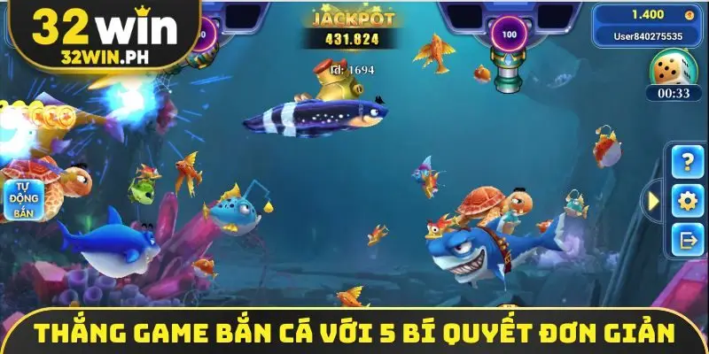 Bắn Cá Đổi Thưởng - Đâu Là 3 Đối Tác Có Tiếng Năm 2026? Thắng game bắn cá với 5 bí quyết đơn giản