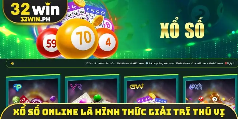 Xổ Số Online - Chốt Số Siêu Tốc Nhận Thưởng Ngay Tại Nhà Xổ số online là hình thức giải trí thú vị