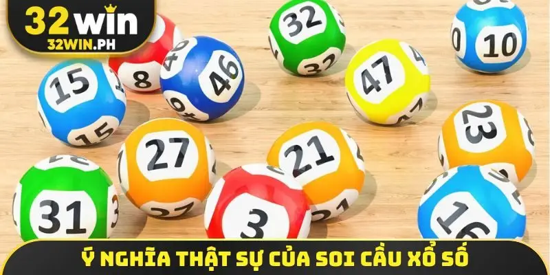 Soi Cầu Xổ Số - Nhận Định Kết Quả 3 Miền Chính Xác Nhất Ý nghĩa thật sự của soi cầu xổ số